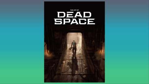 Dead Space Remake'in Resmi Arka Kitabı Çıkıyor 5 dead space remakein resmi arka kitabi cikiyor nAC3FUJ9